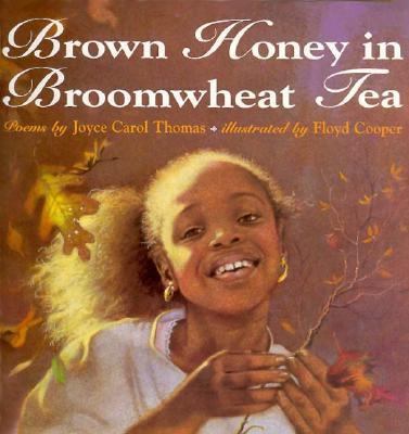 Brown honey in broomwheat tea : poems