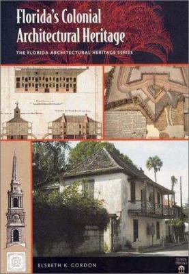 Florida's Colonial Architectural Heritage