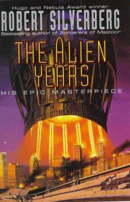 The Alien Years