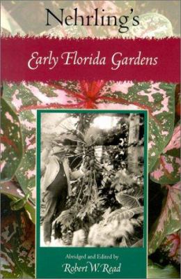 Nehrling's early Florida gardens