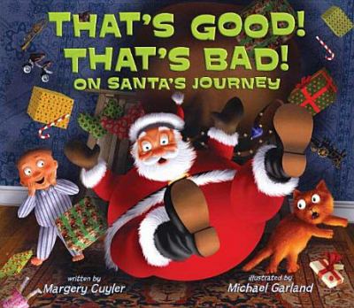 That's good! That's bad!: on Santa's journey