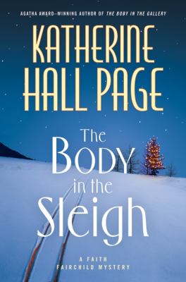 The body in the sleigh: a Faith Fairchild mystery