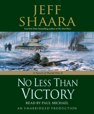 No less than victory : a novel of World War II