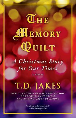 The memory quilt : A Christmas story for our times