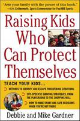 Raising kids who can protect themselves