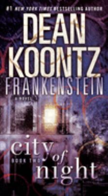 Dean Koontz's Frankenstein. Book two, City of night /