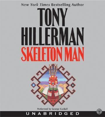 Skeleton Man : Tony Hillerman.