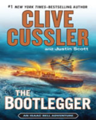 The bootlegger : an Isaac Bell adventure