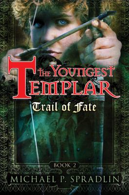 The youngest templar : Book two : Trail of fate