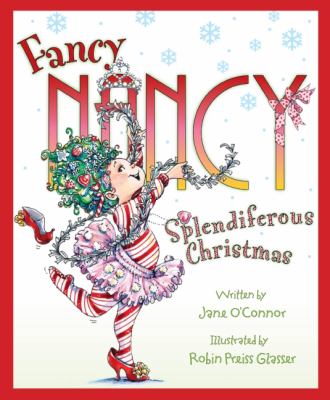 Fancy Nancy: splendiferous Christmas