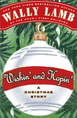 Wishin' and hopin' : a Christmas story