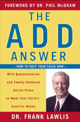 The ADD answer: how to help your child now