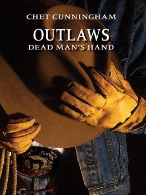 Outlaws : Chet Cunningham.