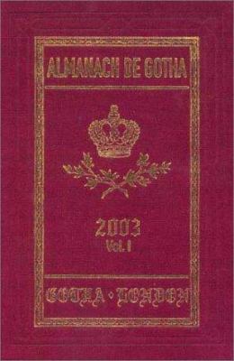 Almanach de Gotha 2003. Vol. 1 /