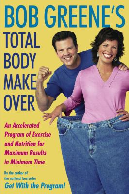 Bob Greene's Total Body Makeover