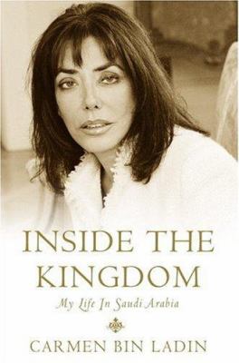 Inside the kingdom : my life in Saudi Arabia