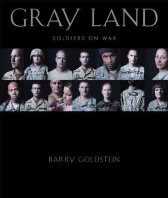 Gray land : soldiers on war