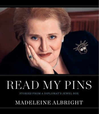 Read my pins : stories from a diplomat's jewel box