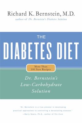 Diabetes diet : Dr Bernstein's low carbohydrate solution