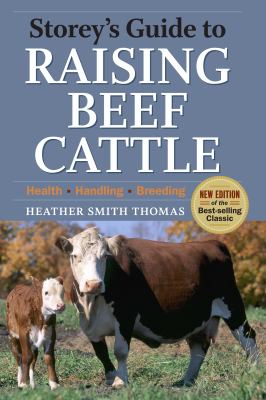 Storey's guide to raising beef cattle