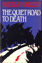 The quiet road to death