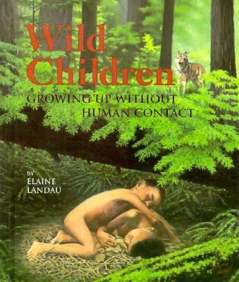 Wild children : growing up without human contact