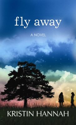 Fly away : [a novel]