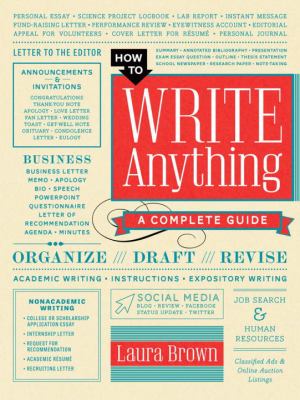 How to write anything : a complete guide