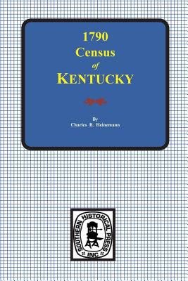 First census of Kentucky, 1790 : (reconstructed from tax lists)