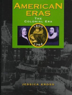 American eras. The Colonial era, 1600-1754