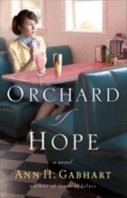 Orchard of hope : a novel