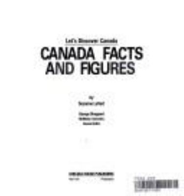 Let's discover Canada. Canada, facts an figures /