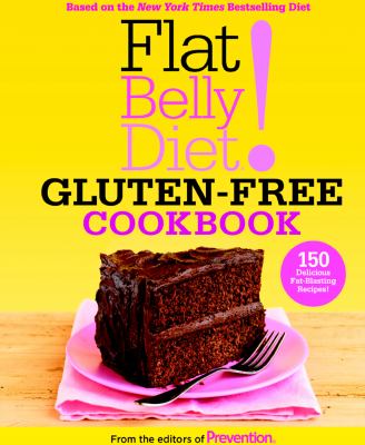 Flat belly diet! gluten-free cookbook