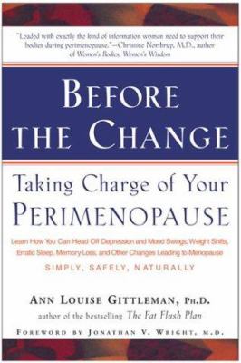 Before the Change: taking charge of your perimenopause