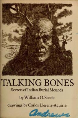 Talking bones : secrets of Indian burial mounds