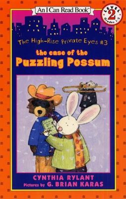 The high-rise private eyes : the case of the puzzling possum.