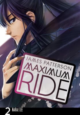 Maximum Ride. : the manga. 2 :