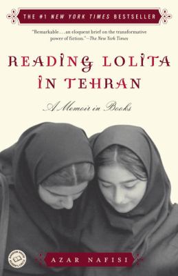 Reading Lolita in Tehran: a memoir in books