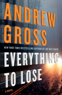 Everything to lose : a novel