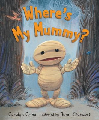 Where's my mummy?