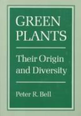 Green plants : their origin and diversity