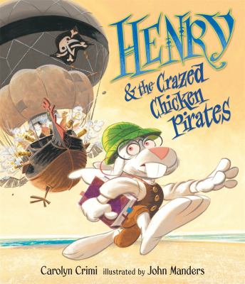 Henry and the crazed chicken pirates