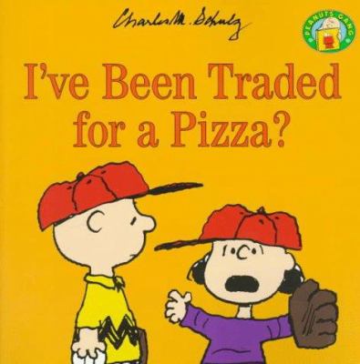 I've Been Traded For a Pizza