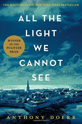 All the light we cannot see : a novel