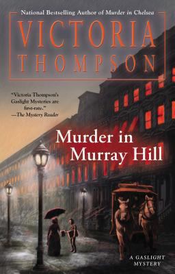Murder in Murray Hill : a Gaslight Mystery