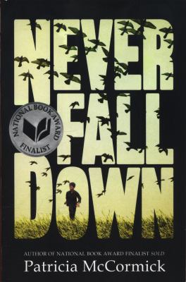 Never fall down : a novel
