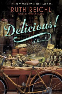 Delicious! : A novel