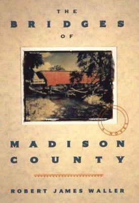 The bridges of Madison County