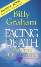 Facing death and the life after