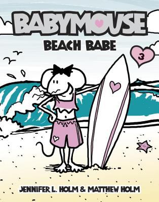 Babymouse. Vol. 3, Beach babe!